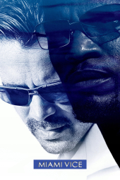 دانلود فیلم خلافکارانِ میامی Miami Vice 2006